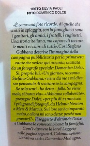 Parte dell'articolo sulla campagna fotografica 2013 di Dolce e Gabbana (Da Amica, gennaio 2013). Grazie ad Antonella Desiati per la scansione!